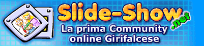 Slide-Show.net - La prima Community online Girifalcese